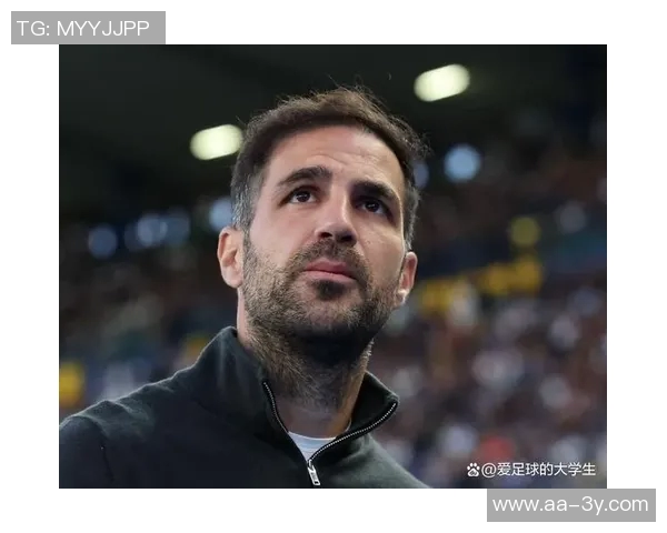 法布雷加斯称赞罗马前锋苏莱潜力巨大未来必成伟大球员