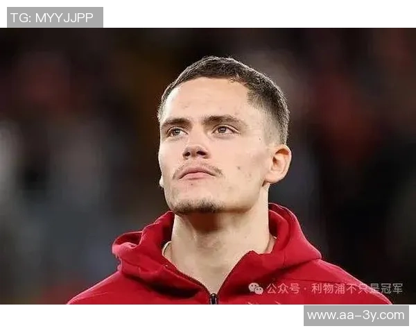 维尔茨增重2公斤适应英超场上表现更快引发关注